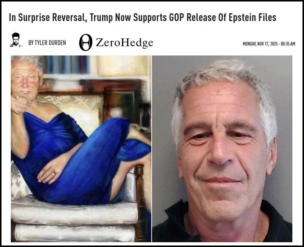ZeroHedge - In Surprise Reversal, Trump Now Supports GOP Release Of Epstein Files