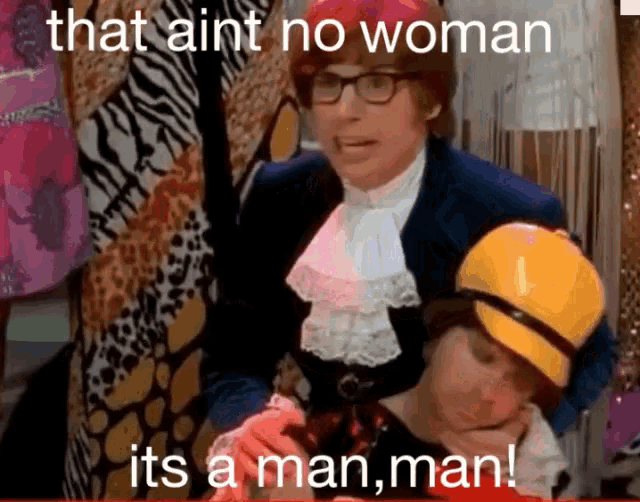 Austin Powers - It's A Man, Man